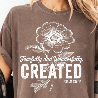 FEARFULLY AND WONDERFULLY CREATED SCREEN PRINT