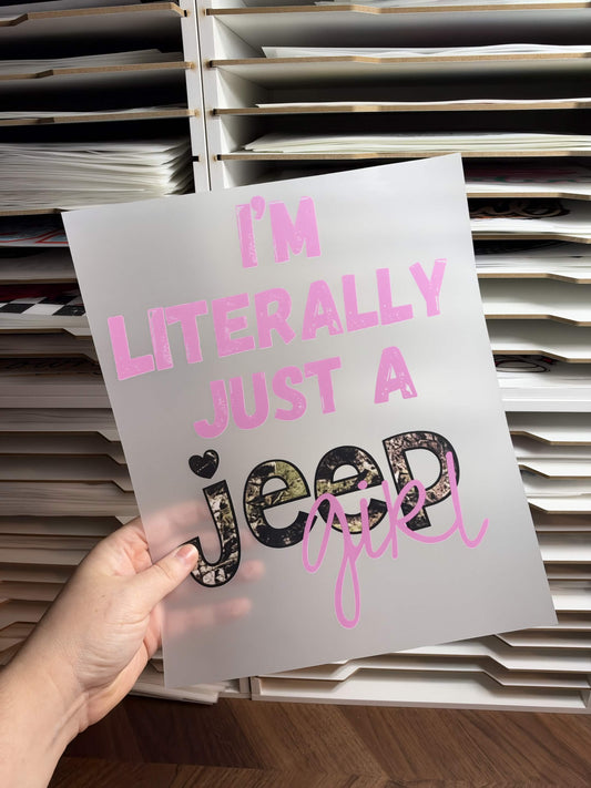 I'M LITERALLY JUST A JEEP GIRL DTF