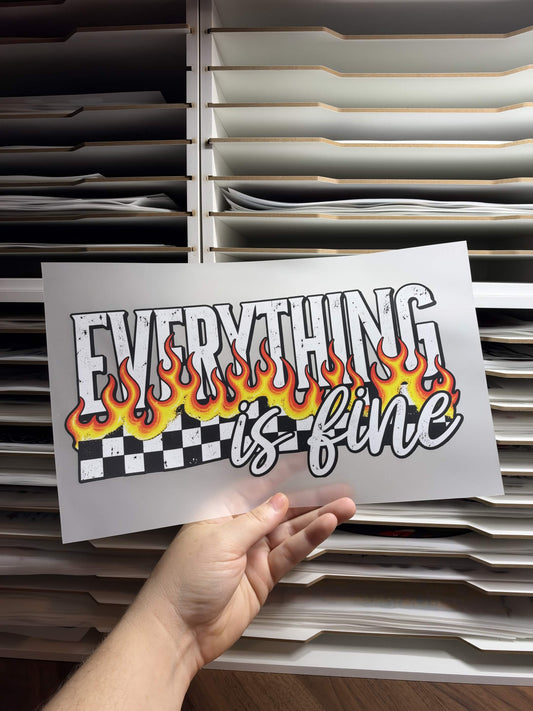 EVERYTHING IS FINE DTF