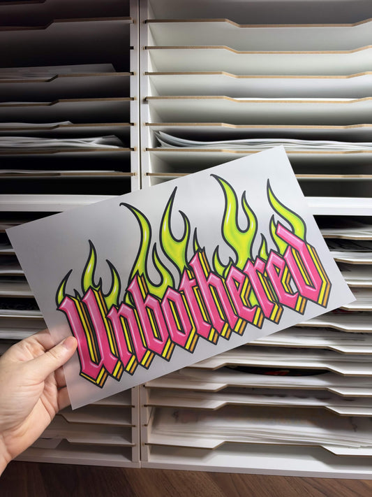 UNBOTHERED DTF