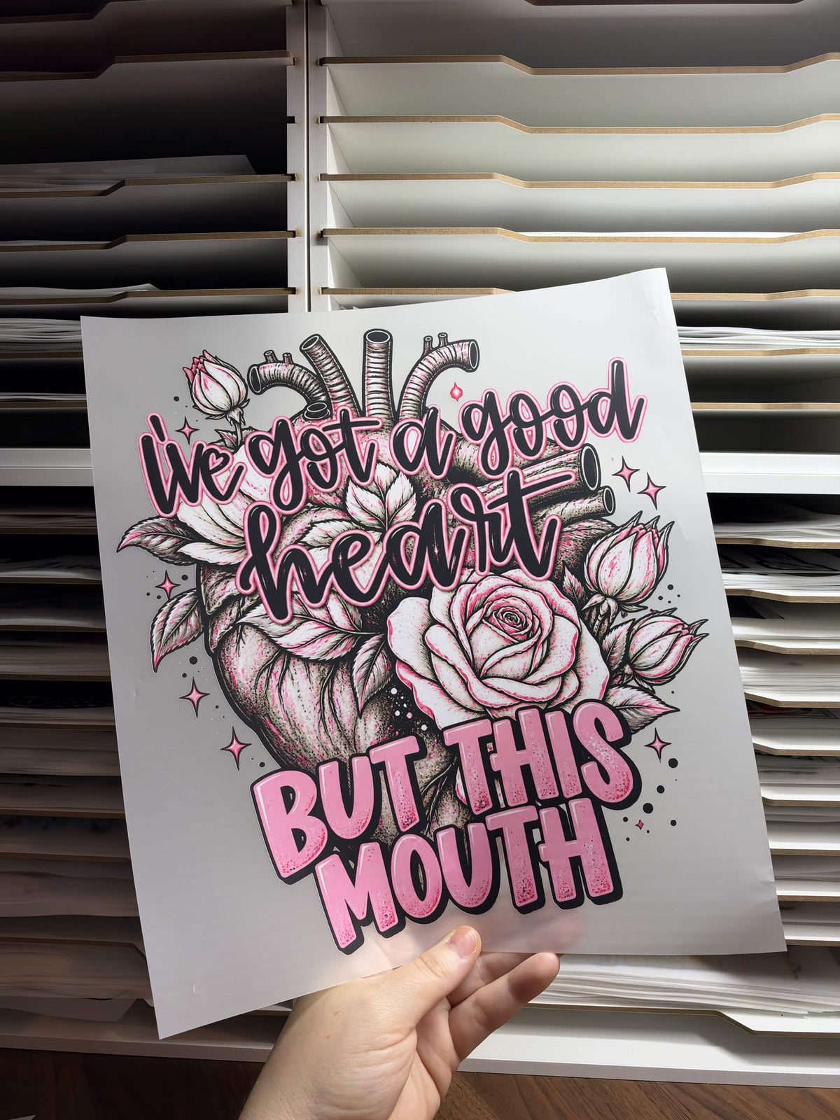 I'VE GOT A GOOD HEART BUT THIS MOUTH DTF