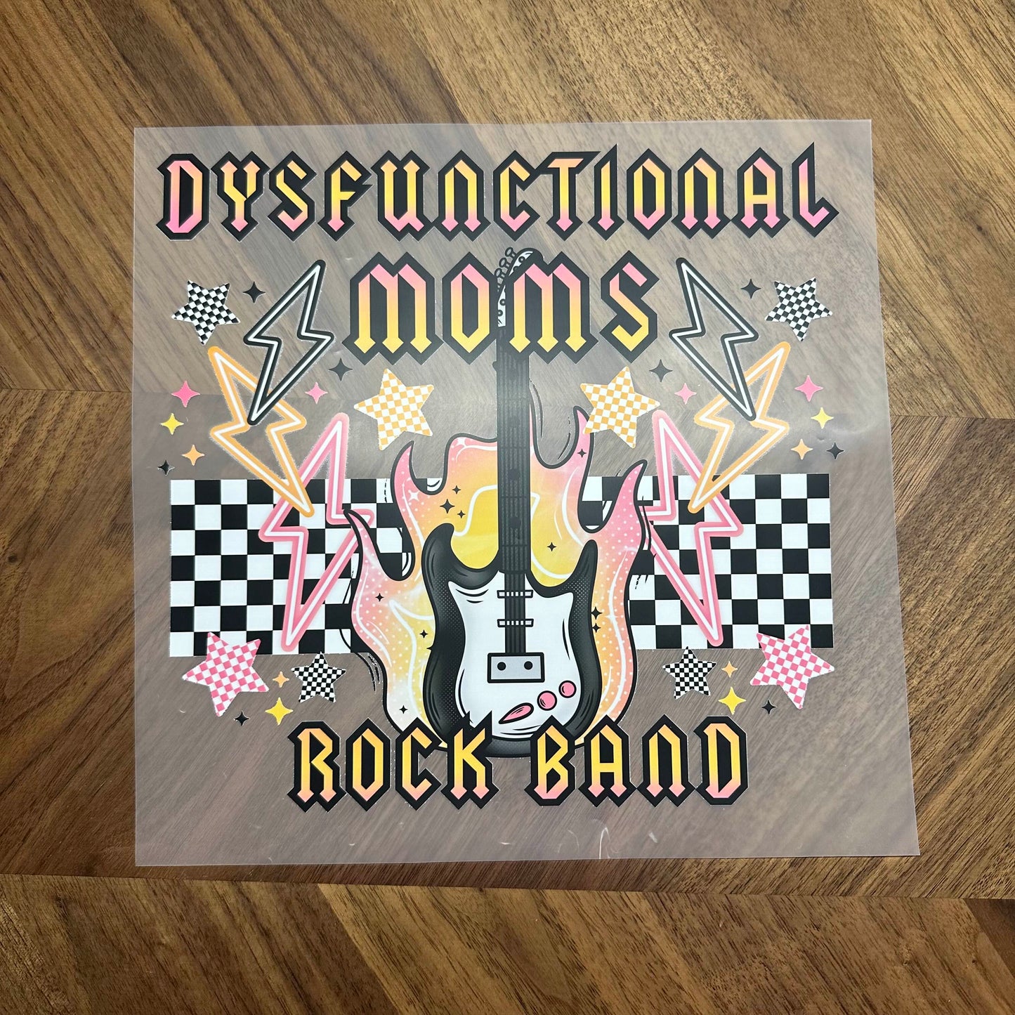 DYSFUNCTIONAL MOMS ROCK BAND - DTF PRINT