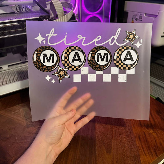 TIRED MAMA 8BALL DTF PRINT
