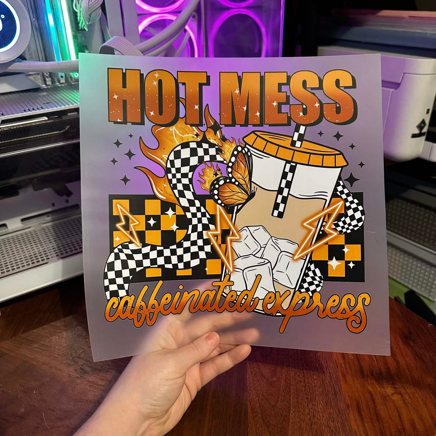 HOT MESS CAFFEINATED EXPRESS DTF PRINT