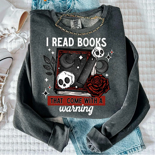 I READ BOOKS THAT COME WITH A TRIGGER WARNING SCREEN PRINT