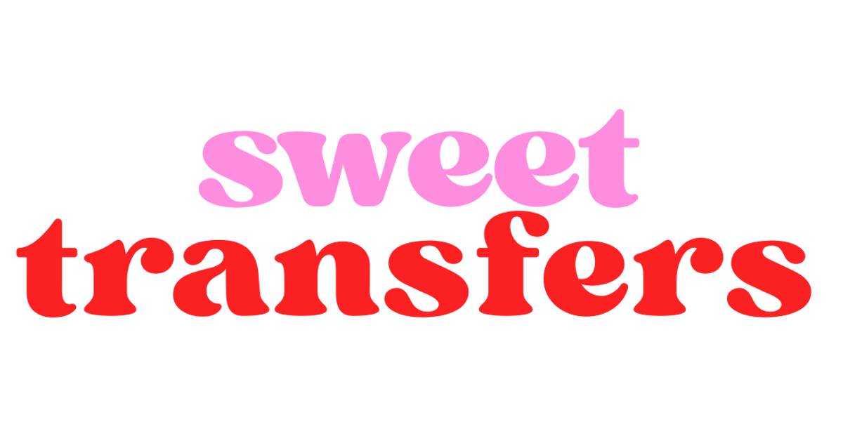 Sweet Transfer Sweet Transfers
